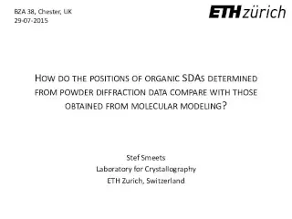 How do the positions of OSDAs determined from powder diffraction compare to molecular modelling?