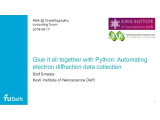 Glue it all together with Python: Automating electron diffraction data collection